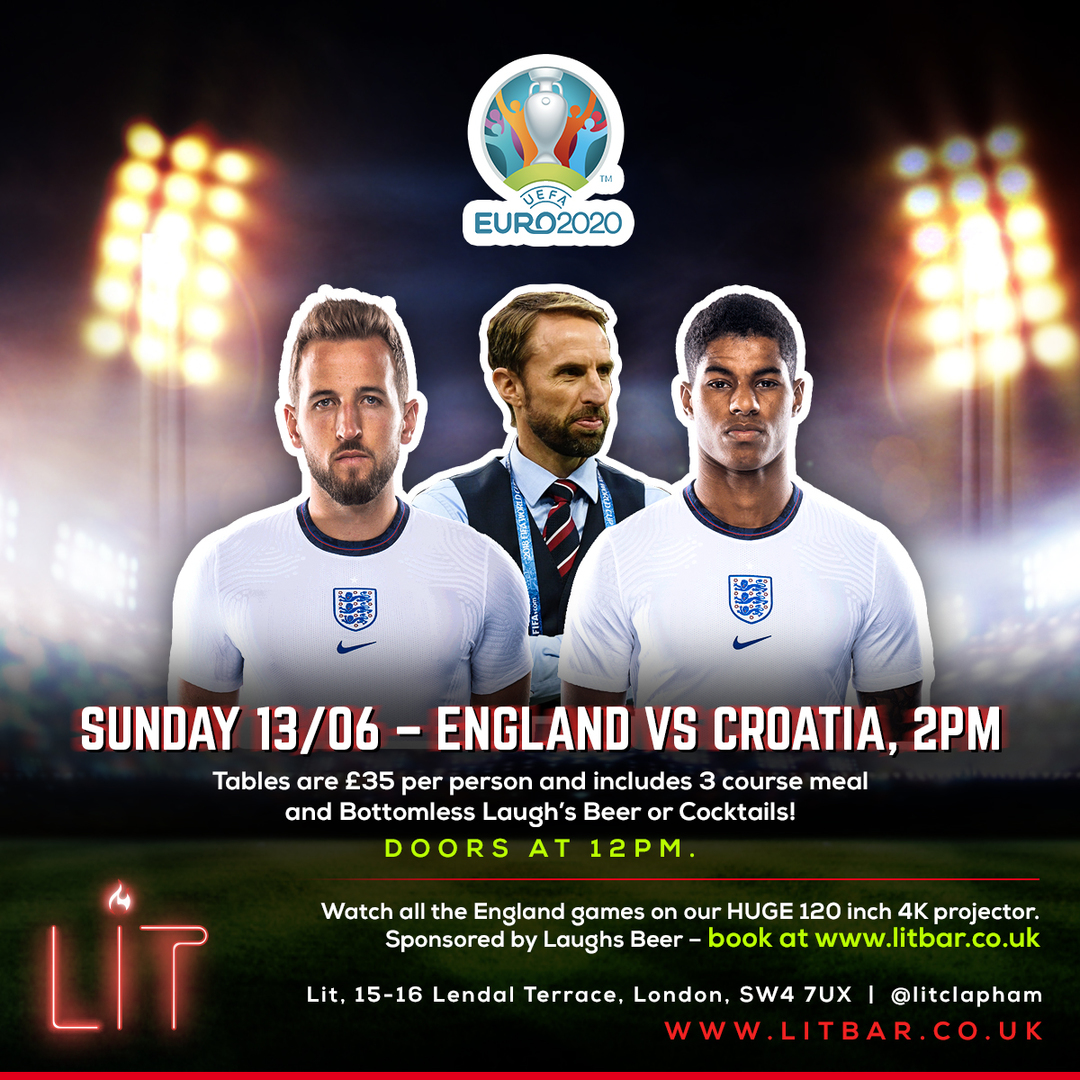 England Vs Croatia At Lit Clapham Euro 2020 On 13 June At 12 00